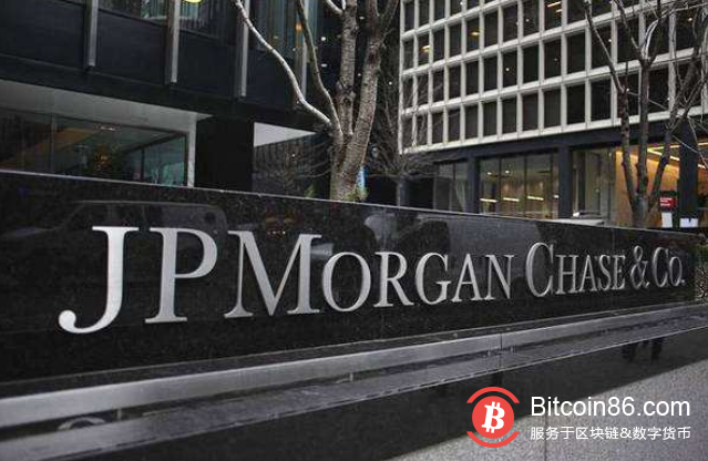 摩根大通引领传统银行业区块链创新