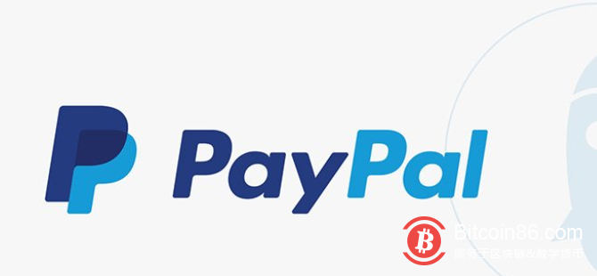 PayPal首席执行官：Libra将于2020年初推出，PayPal也为该项目组成部分