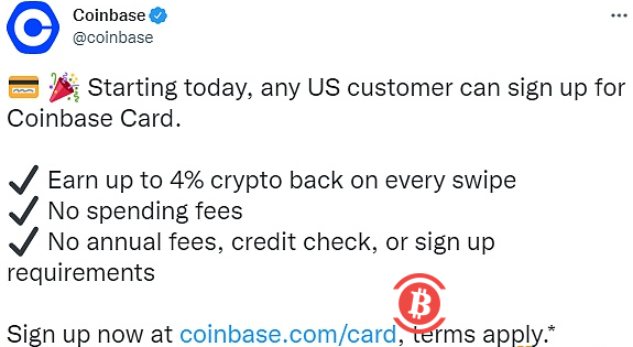 Coinbase在美国推出加密货币信用卡，每次消费可返4%的加密货币